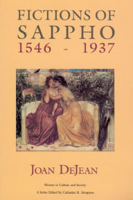 Title: Fictions of Sappho, 1546-1937, Author: Joan DeJean