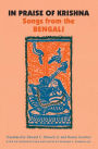 In Praise of Krishna: Songs from the Bengali