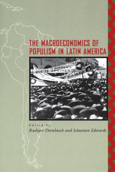 The Macroeconomics of Populism in Latin America / Edition 2