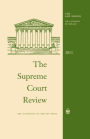 The Supreme Court Review, 2013