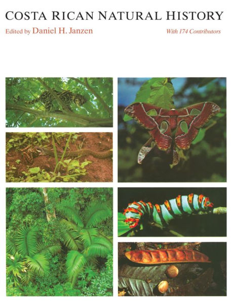 Costa Rican Natural History: With 174 Contributors