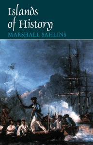 Title: Islands of History, Author: Marshall Sahlins