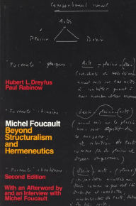 Title: Michel Foucault: Beyond Structuralism and Hermeneutics / Edition 2, Author: Hubert L. Dreyfus