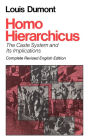 Homo Hierarchicus: The Caste System and Its Implications / Edition 2