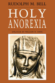 Title: Holy Anorexia, Author: Rudolph M. Bell