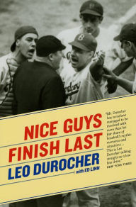 Title: Nice Guys Finish Last, Author: Leo Durocher