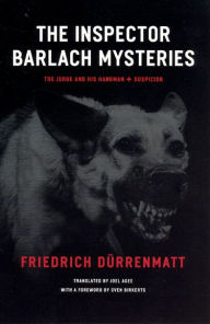 Title: The Inspector Barlach Mysteries: The Judge and His Hangman and Suspicion, Author: Friedrich Dürrenmatt