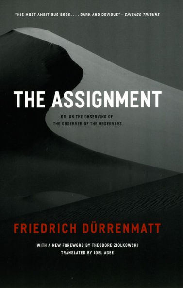 The Assignment: or, On the Observing of the Observer of the Observers