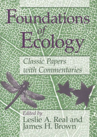 Title: Foundations of Ecology: \Classic Papers with Commentaries, Author: Leslie A. Real