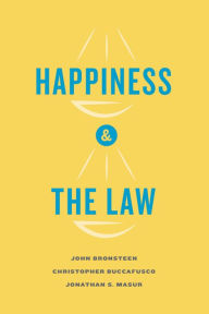 Title: Happiness and the Law, Author: John Bronsteen