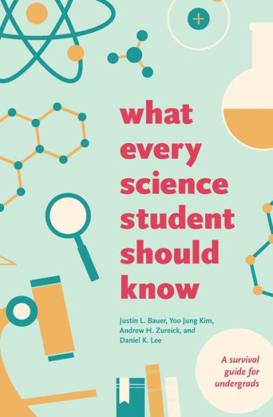 What Every Science Student Should Know