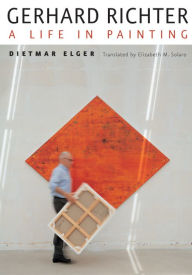 Title: Gerhard Richter: A Life in Painting, Author: Dietmar Elger