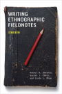 Writing Ethnographic Fieldnotes, Second Edition / Edition 2