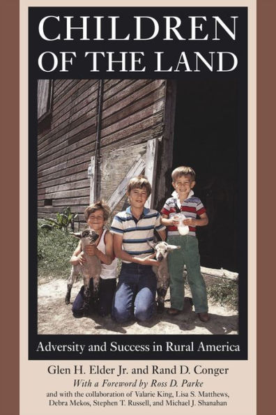 Children of the Land: Adversity and Success Rural America