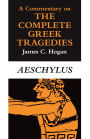 A Commentary on The Complete Greek Tragedies: Aeschylus