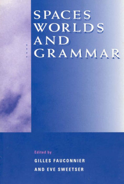 Spaces, Worlds, and Grammar / Edition 2