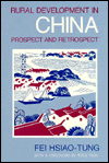 Title: Rural Development in China: Prospect and Retrospect, Author: Hsiao-tung Fei