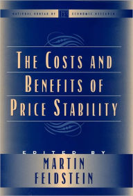 Title: The Costs and Benefits of Price Stability, Author: Martin Feldstein