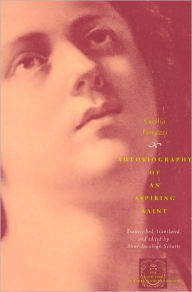 Title: Autobiography of an Aspiring Saint, Author: Cecilia Ferrazzi