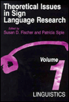 Title: Theoretical Issues in Sign Language Research, Volume 1: Linguistics, Author: Susan D. Fischer