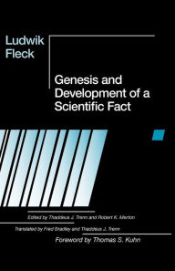 Title: Genesis and Development of a Scientific Fact, Author: Ludwik Fleck