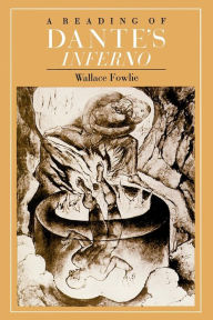 Title: A Reading of Dante's Inferno, Author: Wallace Fowlie