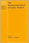 Title: The Internationalization of Equity Markets, Author: Jeffrey A. Frankel