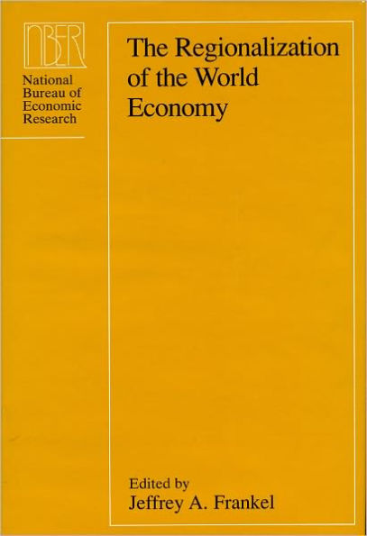 The Regionalization of the World Economy