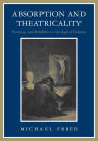 Absorption and Theatricality: Painting and Beholder in the Age of Diderot