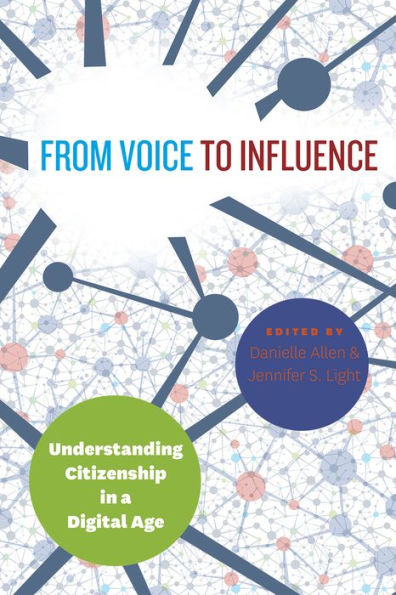 From Voice to Influence: Understanding Citizenship a Digital Age