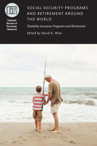 Title: Social Security Programs and Retirement around the World: Disability Insurance Programs and Retirement, Author: David A. Wise