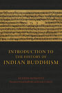 Introduction to the History of Indian Buddhism