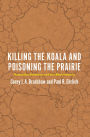 Killing the Koala and Poisoning the Prairie: Australia, America, and the Environment