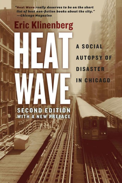 Heat Wave: A Social Autopsy of Disaster in Chicago