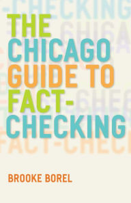 Title: The Chicago Guide to Fact-Checking, Author: Brooke Borel