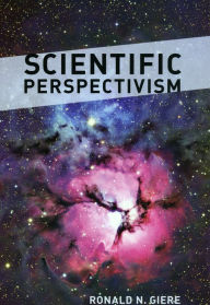 Title: Scientific Perspectivism, Author: Ronald N. Giere