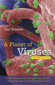 Title: A Planet of Viruses: Second Edition, Author: Carl Zimmer