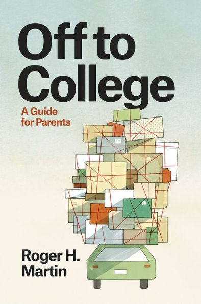 Off to College: A Guide for Parents