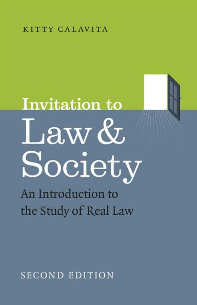 Invitation to Law and Society, Second Edition: An Introduction the Study of Real