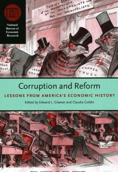 Corruption and Reform: Lessons from America's Economic History