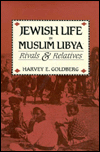 Jewish Life in Muslim Libya: Rivals and Relatives / Edition 2