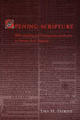 Opening Scripture: Bible Reading and Interpretive Authority in Puritan New England