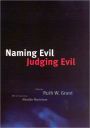 Naming Evil, Judging Evil