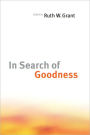In Search of Goodness
