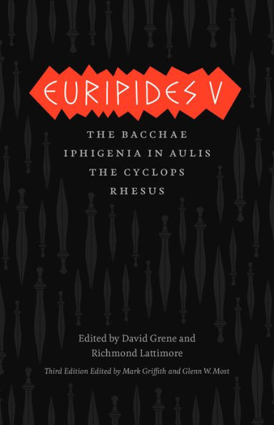 Euripides V: Bacchae, Iphigenia Aulis, The Cyclops, Rhesus