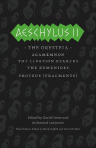 Title: Aeschylus II: The Oresteia, Author: Aeschylus