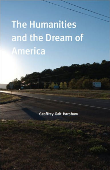 The Humanities and the Dream of America