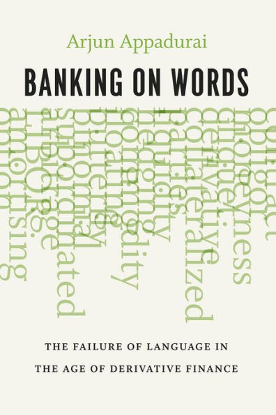 Banking on Words: the Failure of Language Age Derivative Finance