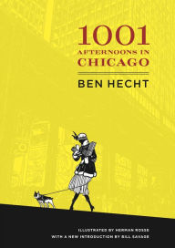 Title: A Thousand and One Afternoons in Chicago, Author: Ben Hecht
