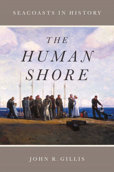 The Human Shore: Seacoasts History